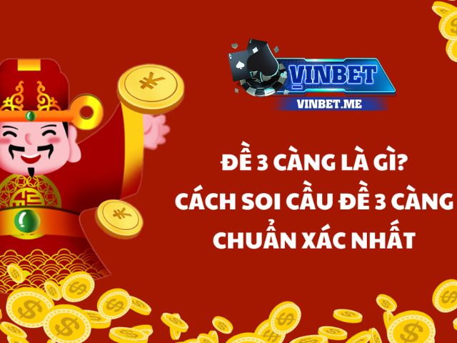 Cách soi cầu 3 càng