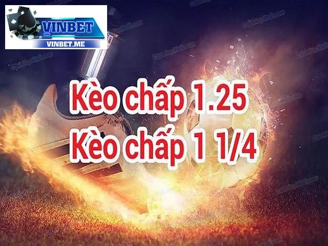 kèo chấp 1.25