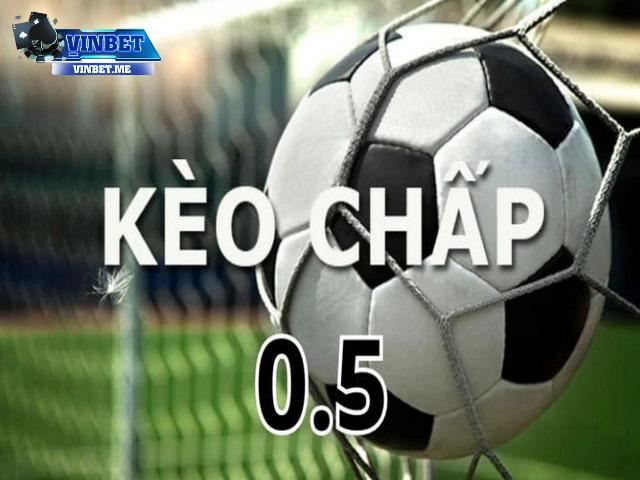 Mẹo chơi kèo chấp 0.5